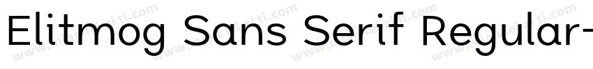Elitmog Sans Serif Regular字体转换